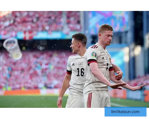 德布劳内国家队出场里程碑逐渐接近，状态持续提升值得关注